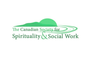 Member of the Canadian Society for Spirituality & Social Work